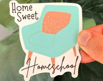 Home Sweet Homeschool Sticker Homeschool Mama Homeschool Mom Gift Teacher Mom Homeschooler for Laptops, Phones, Water Bottles