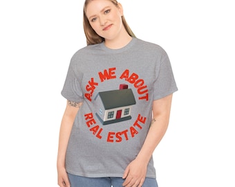 Ask me about real estate Unisex Heavy Cotton Tee