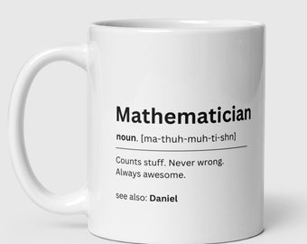 Personalised funny mathematician mug- Novelty maths teacher gift - Custom name coffee cup - Maths lover - Colleague office work keepsake