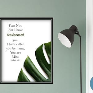 Fear Not I Have Redeemed You, I have called you by name, you are Mine. Isaiah 43:1 Wall Art in 5 sizes for living room, bedroom, or hallway