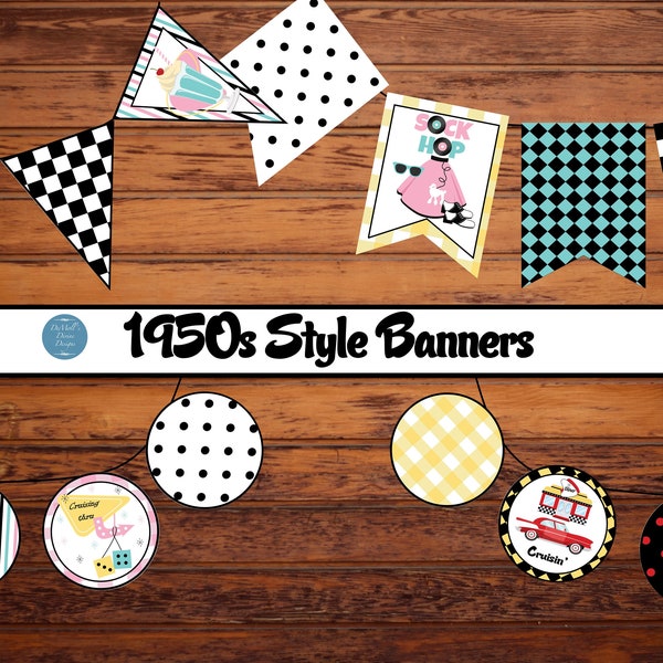 1950s Style Banners in bunting, pendant and round accents. Turn up the jukebox. Get ready for that Sock Hop. Cruise on down to the drive in.