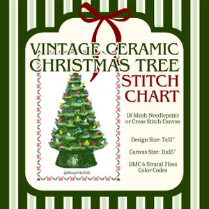 May include: A cross-stitch chart featuring a green ceramic Christmas tree decorated with colourful lights. The chart includes the text "Vintage Ceramic Christmas Tree Stitch Chart" and design dimensions of 17.78 x 27.94 cm.
