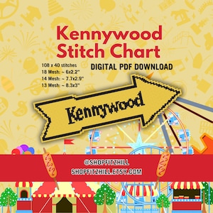 May include: A digital PDF cross-stitch chart with the text "Kennywood Stitch Chart." The chart includes dimensions for 18, 14, and 13 mesh sizes. The image features a yellow arrow with the word "Kennywood" and a colorful amusement park background.