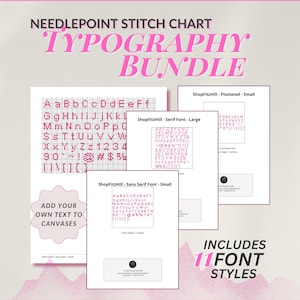 May include: A pink and white needlepoint stitch chart typography bundle. The image includes 11 font styles, with examples of each font. Text on the image includes "Add your own text to canvases" and website information.