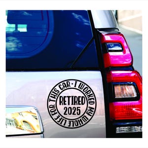 Funny Retirement Car Decal: Officially Retired Gift