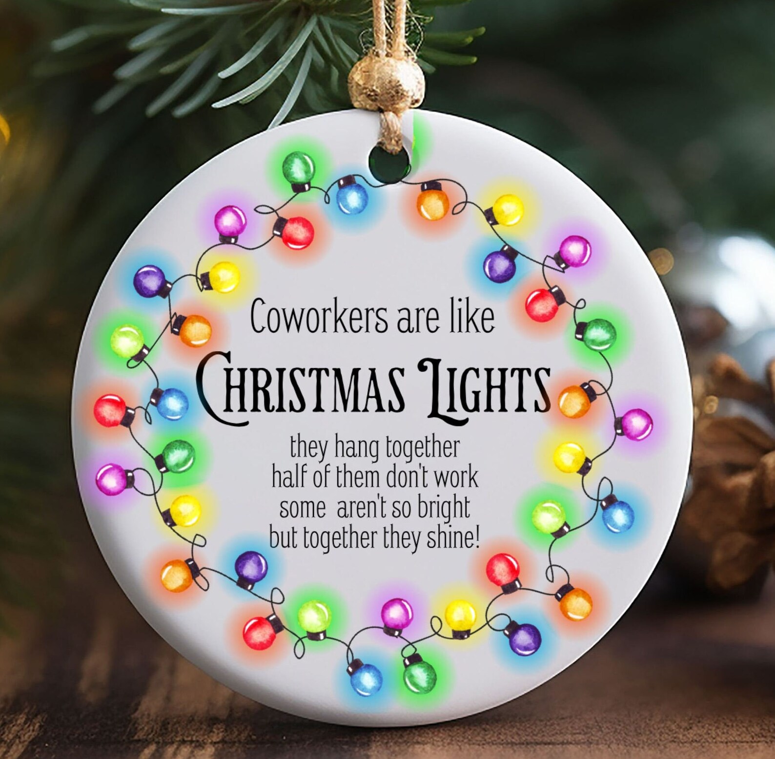 Coworker Ceramic Ornament Christmas Gift, Coworkers Are Like Christmas