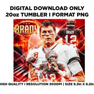 May include: A digital download of a 20oz tumbler design featuring Tom Brady in a red and black Buccaneers jersey. The design is in a high-resolution 300 DPI PNG format and measures 9.3 inches by 8.2 inches.