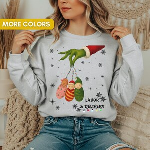 Labor And Delivery Nurse Christmas Sweatshirt, Funny L&D Crew Gift, OB RN Holiday Sweater, Mother Baby Nurse Top, Funny Holiday Nurse Tee