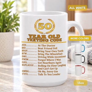 Funny 50th Birthday Mug, 50 Year Old Texting Code Mug,Turning 50 Gift Mug, Senior Humor Mug, Gag Gift Mug for Men Women, Birthday Coffee Mug