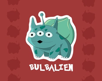Bulbasaur Alien Mashup Sticker - Waterproof Vinyl Decal