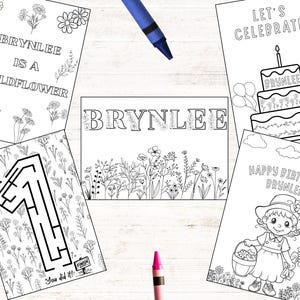 May include: A collection of black and white coloring pages featuring floral designs, mazes, and birthday themes. Text includes "BRYNLEE IS A WILDFLOWER", "LET'S CELEBRATE!", and "HAPPY BIRTHDAY BRYNLEE!" Crayons in various colors are scattered around the pages.