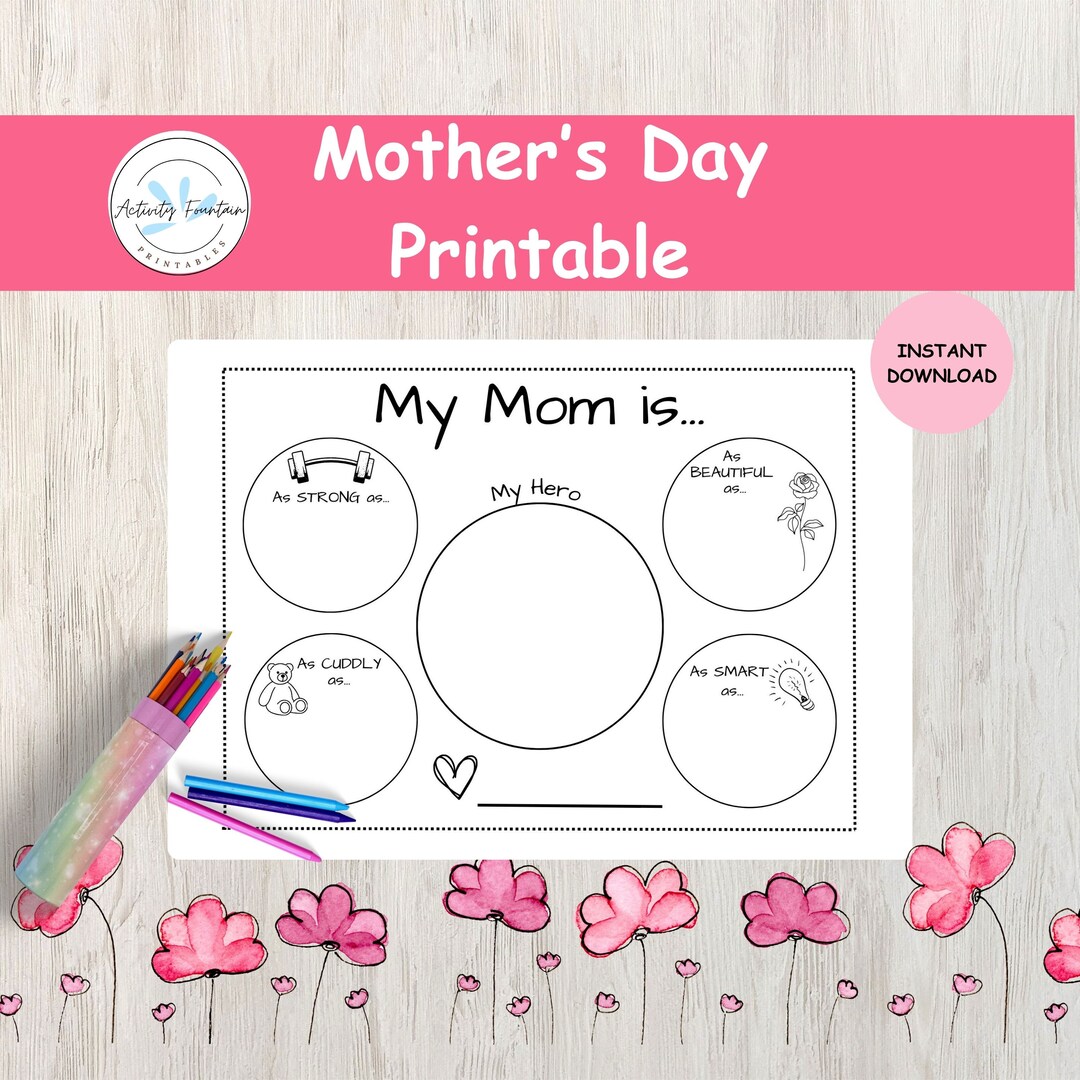 My MOM Is.. Printable I My MUM Is.. | Mother’s Day Printable Page ...