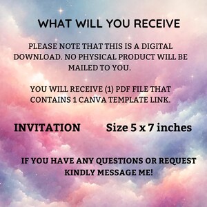 May include: A digital download for an invitation template. The template is for a 5 x 7 inch invitation. The text on the image says "What will you receive?" and "Please note that this is a digital download. No physical product will be mailed to you. You will receive (1) PDF file that contains 1 Canva template link. Invitation Size 5 x 7 inches. If you have any questions or request kindly message me!"