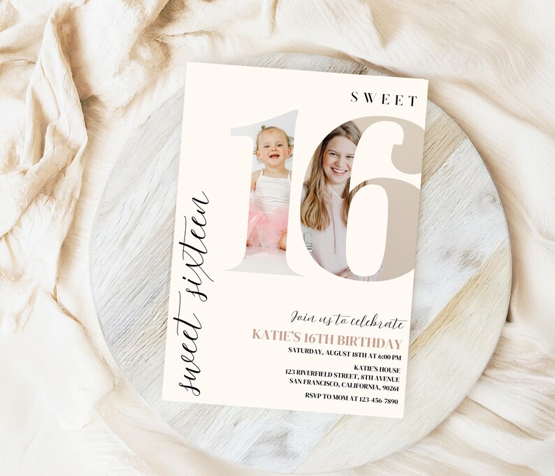 May include: A white invitation card with a large pink and white number 16. The number is filled with photos of a young girl and a woman. The text "Sweet Sixteen" is written in black cursive on the left side of the card. The text "Join us to celebrate Katie's 16th Birthday" is written in pink cursive below the number. The date, time, and location of the party are listed below the text.