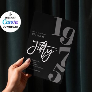 May include: A black invitation card with the text "Fifty" in a cursive font. The card also includes the text "1972" in large gray numbers and event details. A white circle with "Instant Canva Download" is in the upper left.