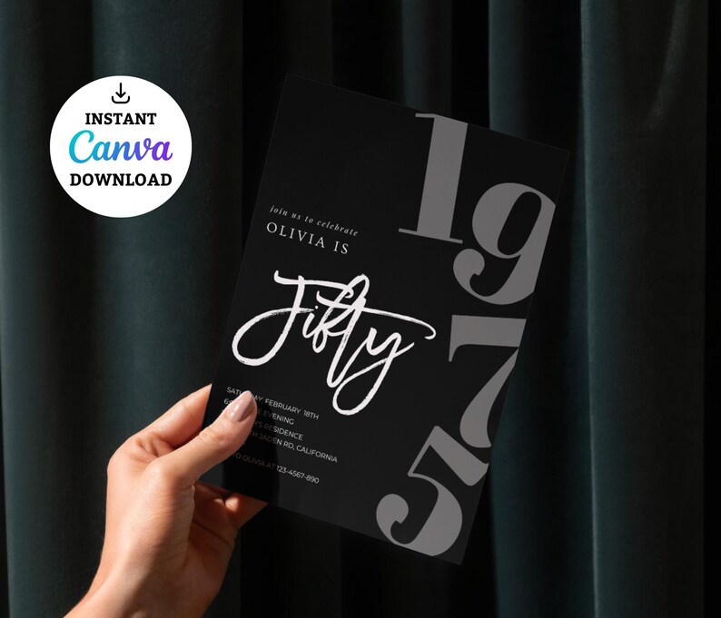 May include: A black invitation card with the text "Fifty" in a cursive font. The card also includes the text "1972" in large gray numbers and event details. A white circle with "Instant Canva Download" is in the upper left.