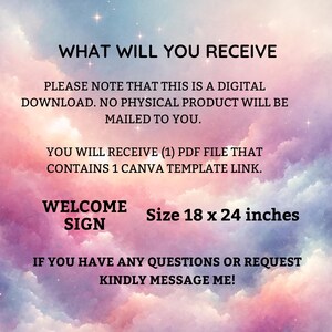 May include: A digital download for a welcome sign Canva template. The sign is 18 inches by 24 inches. The text on the image reads "What will you receive? Please note that this is a digital download. No physical product will be mailed to you. You will receive (1) PDF file that contains 1 Canva template link. Welcome Sign Size 18 x 24 inches If you have any questions or request kindly message me!"