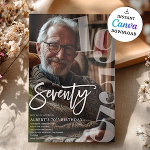 Könnte beinhalten: Eine Geburtstagseinladung mit einem Foto eines älteren Mannes mit Brille. Das Wort "Seventy" ist kursiv geschrieben. Die Einladung enthält den Text "join us to celebrate ALBERT'S 70TH BIRTHDAY" und "INSTANT Canva DOWNLOAD".