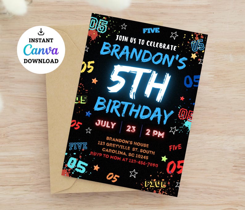 May include: A black and white birthday invitation with colorful paint splatters. The invitation says "Join us to celebrate Brandon's 5th Birthday" with the number 5 in blue neon. The date is July 23rd at 2 PM. The address is Brandon's House, 123 Greyville St. South, Carolina, SC 10245. RSVP to Mom at 123-456-7890.