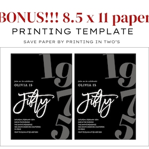 May include: Black and white invitation template for a 50th birthday. The design features the word "Fifty" in elegant script, with the number "1975" in the background. Includes event details and the text "BONUS!!! 8.5 x 11 paper PRINTING TEMPLATE".
