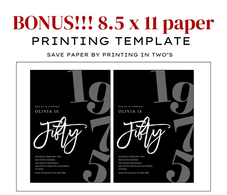 May include: Black and white invitation template for a 50th birthday. The design features the word "Fifty" in elegant script, with the number "1975" in the background. Includes event details and the text "BONUS!!! 8.5 x 11 paper PRINTING TEMPLATE".