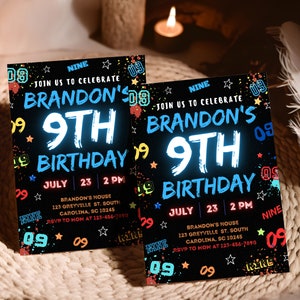 May include: A black and neon birthday invitation with the text "Join us to celebrate Brandon's 9th Birthday" with a neon blue 9. The invitation includes the date, time, and location of the party.