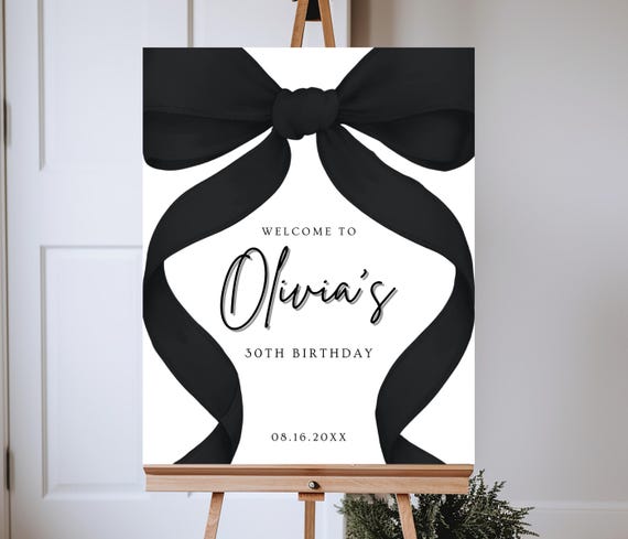Editable black Bow Birthday Welcome Sign, black Coquette Bow Welcome Sign, 30th Birthday Girl Invite, Black Bow, Welcome Sign Party, 30th