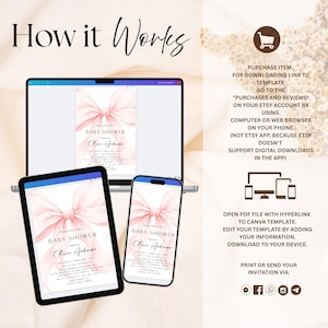 May include: A baby shower invitation template displayed on a laptop, tablet, and smartphone. The invitation features a pink bow design and the text "Baby Shower". Instructions on how to download and edit the template are also included.