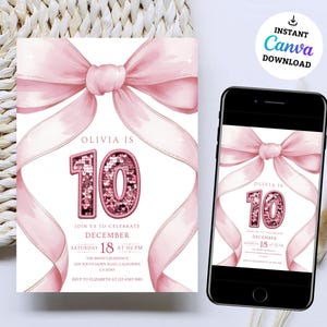 May include: A pink birthday invitation featuring a bow design and the text "Olivia is 10." The invitation includes the date, time, and location of the event. A smartphone displays the same invitation. The words "Instant Canva Download" are also visible.