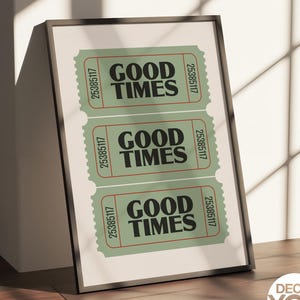Plakat z biletem Good Times - Sage Green Retro Wall Art Print, plakat z biletem w stonowanych odcieniach do spokojnych wnętrz, akademików, baru lub galerii ściennej