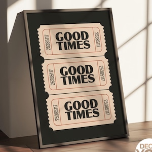 Plakat Good Times Ticket - kremowo-czarny retro ścienny, modny nadruk na wózek barowy, elegancki wystrój do akademików, pokoi gier, przedpokoju