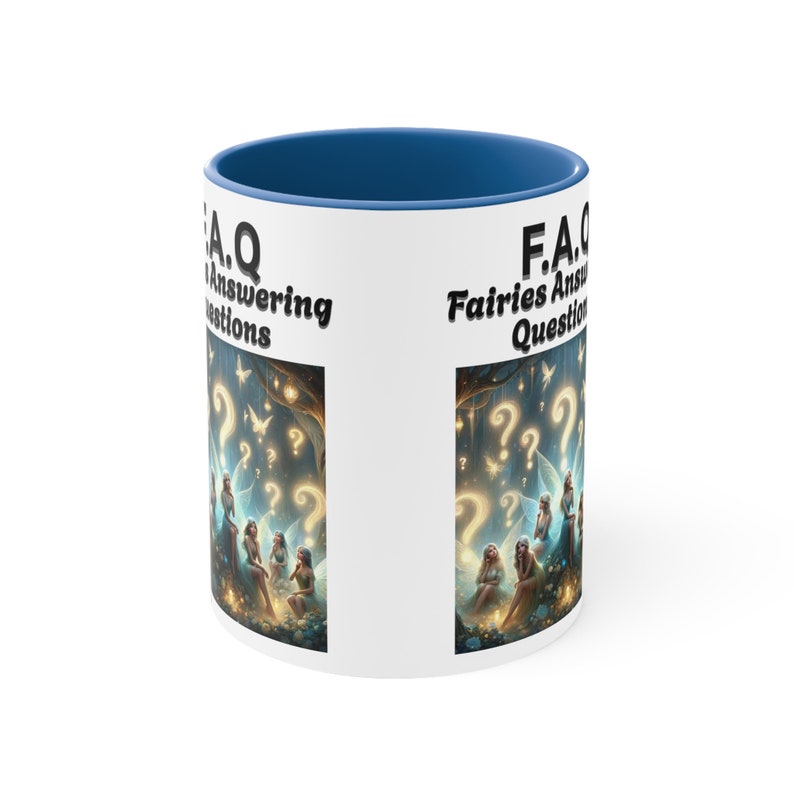 F.A.Q Fairies Answering Questions, Funny Acronym Mug, Satirical Coffee