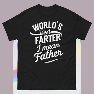 Father's Day Retro Dad World's Best Farter I Mean Father World's Best Farter I Mean Father Fathers Day Funny Dad Dog T-Shirt