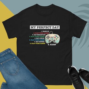 My Perfect Day&quot; Black Classic Fit Gamer T-Shirt, Crew Neck, Short Sleeve, Polyester & Cotton classic tee Men&#39;s classic tee