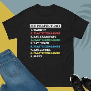 My Perfect Day&quot; Black Classic Fit Gamer T-Shirt, Crew Neck, Short Sleeve, Polyester & Cotton classic tee