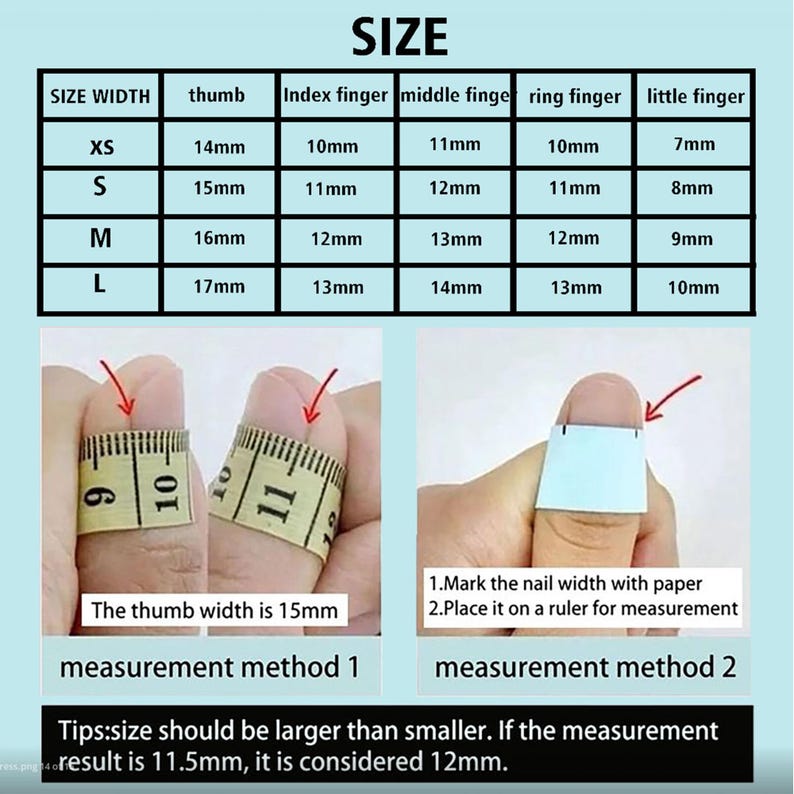 May include: A size chart for nail sizing, with measurements in millimeters for thumb, index, middle, ring, and little fingers. Includes two measurement methods: using a tape measure and using paper. Text reads: "Tips: size should be larger than smaller."