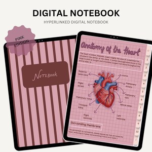 May include: A digital notebook displayed on two tablet screens. The left screen shows a pink striped cover with the word Notebook. The right screen displays a grid-lined page titled Anatomy of the Heart with a diagram and numbered tabs.