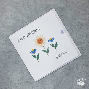 Biglietto Se le mamme fossero fiori / Sceglierei te Biglietto / Biglietto con citazione / Biglietto personalizzato / Biglietto mamma / Biglietto fiore / Biglietto festa della mamma / Biglietto compleanno