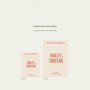 May include: Two printable wedding welcome signs with the text "Welcome to the wedding of Haley & Tristan" in red text on a cream background. The signs are available in two sizes: 18 x 24 inches and 24 x 36 inches.