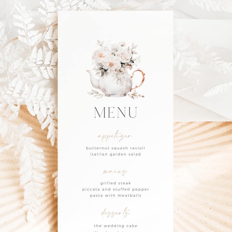 May include: A wedding menu with a watercolor illustration of a teapot filled with white flowers. The menu lists appetizers, main courses, and desserts. The appetizers are butternut squash ravioli and Italian garden salad. The main courses are grilled steak and piccata and stuffed pepper pasta with meatballs. The dessert is the wedding cake.