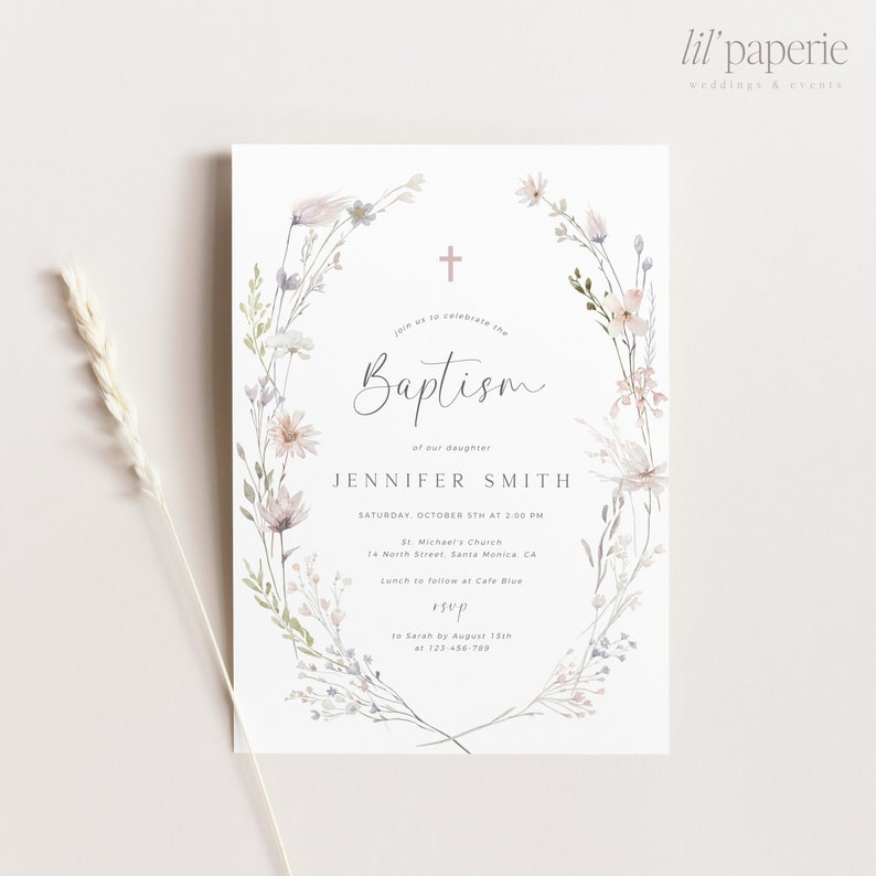May include: A white baptism invitation with a watercolor floral wreath in shades of pink, blue, and green. The text reads "Join us to celebrate the Baptism of our daughter Jennifer Smith, Saturday, October 5th at 2:00 PM, St. Michael's Church, 14 North Street, Santa Monica, CA, Lunch to follow at Cafe Blue, RSVP to Sarah by August 15th at 123-456-789".