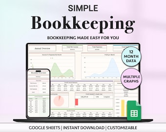 May include: A laptop and smartphone display a bookkeeping template with graphs and data visualizations. The image includes the text "SIMPLE Bookkeeping" and "BOOKKEEPING MADE EASY FOR YOU". Additional text includes "12 MONTH DATA" and "MULTIPLE GRAPHS".