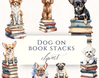 May include: Watercolor illustrations of various dog breeds perched atop stacks of books. The image includes a Chihuahua, a poodle, a pug, and other dogs. Text reads "DOG ON BOOK STACKS clipart" and "15 TRANSPARENT PNGS".