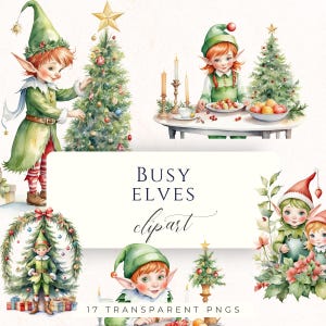 May include: Watercolor illustrations of elves in green outfits, decorating Christmas trees and preparing food. The text "BUSY ELVES clipart" is displayed on a white background, along with the text "17 TRANSPARENT PNGS".