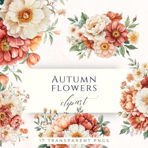 Pode incluir: Uma coleção de flores de outono em aquarela em tons de creme, pêssego e laranja queimado com folhagem verde. O centro apresenta o texto AUTUMN FLOWERS clipart e 17 TRANSPARENT PNGS. Os arranjos florais estão posicionados ao redor do texto.