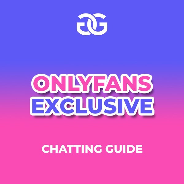 Top 1% Adult Chatting Guide ~ Perfect for OnlyFans, Snapchat, Telegram & Fansly!