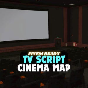 FiveM Cinema + TV Script Theater MLO / Mappa ottimizzata / FiveM Ready