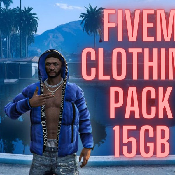 FiveM Male Clothing Pack Branded Premium 15GB