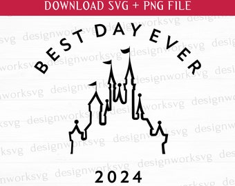 Beste dag ooit Svg, magisch kasteel Svg, familievakantie Svg, Vacay Mode Svg, familiereis Svg, afdrukbare bestanden, Png voor sublimatie