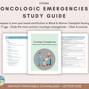 May include: A printable study guide for nurses specializing in blood and marrow transplants. The guide covers oncologic emergencies and includes a cartoon illustration of a nurse caring for a patient.